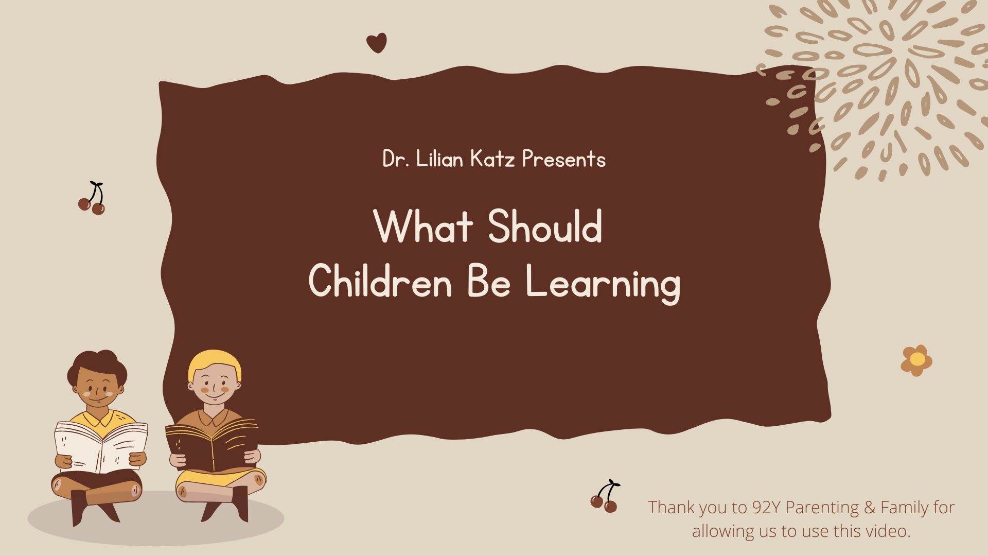 What Should Children Be Learning with Dr. Lilian Katz (February 2022)